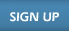 SIGN UP